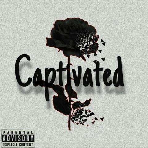 Captivated