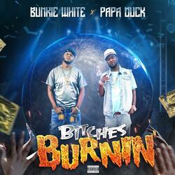 Bitches Burnin'