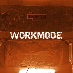 Workmode