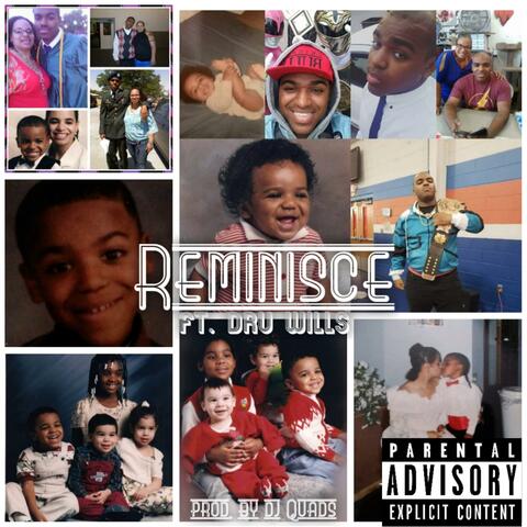 Reminisce (feat. Dru Wills)