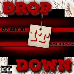 Drop It Down
