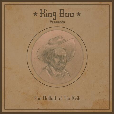 The Ballad of Tin Erik