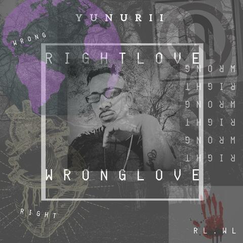 Right Love Wrong Love