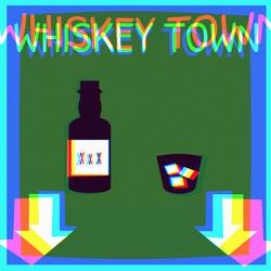 Whiskey Town