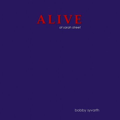 Alive at Sarah Street