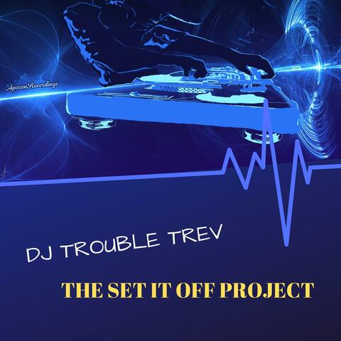 The Set It Off Project
