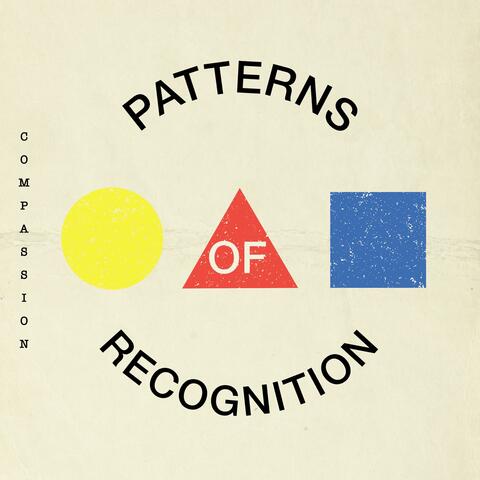 Patterns of Recognition