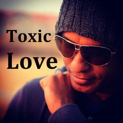 Toxic Love
