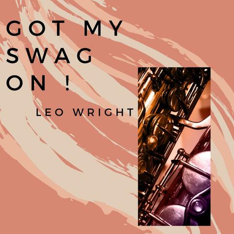 Got My Swag on !
