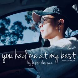 You Had Me at My Best
