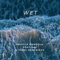 Wet