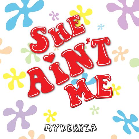She Ain't Me