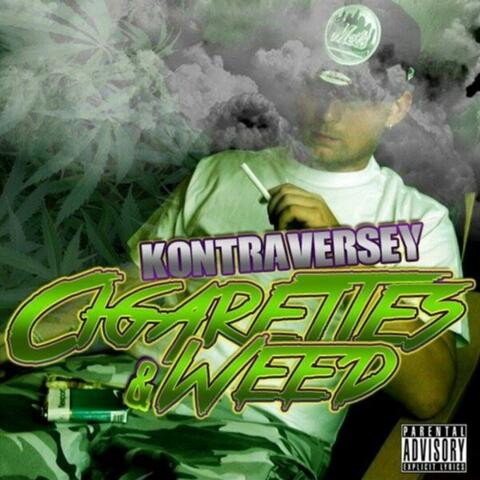 Cigarettes & Weed