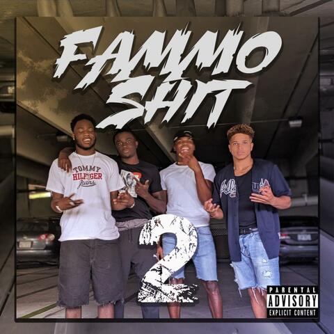 Fammo Shit 2