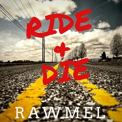 Ride and Die