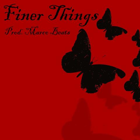 Finer Things