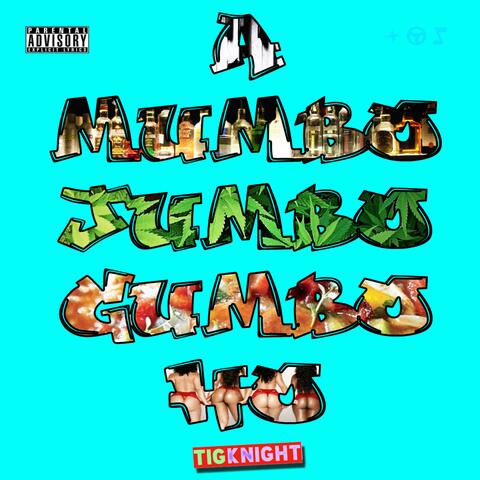 A Mumbo Jumbo Gumbo Ho