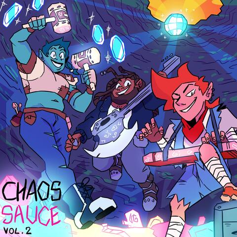 Chaos Sauce, Vol. 2