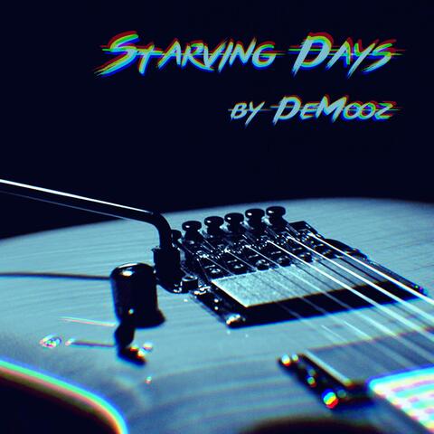 Starving Days