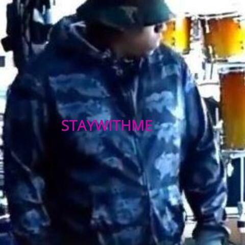 Staywithme