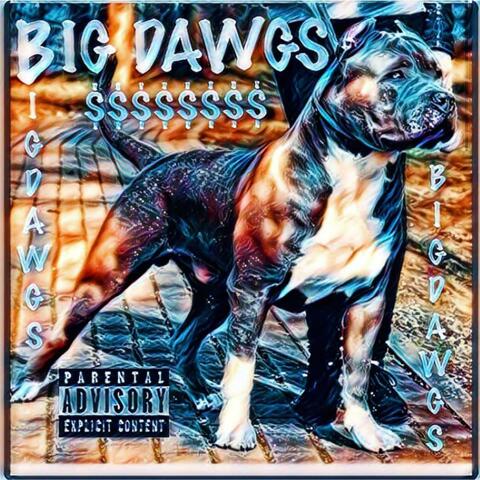 BIG Dawgs