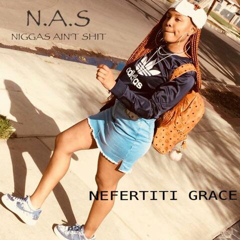 N.A.S (Niggas Ain't Shit)