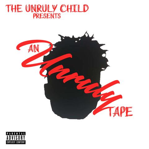 An Unruly Tape