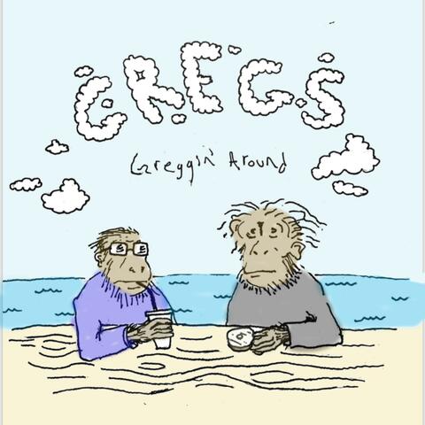 Greggin' Around