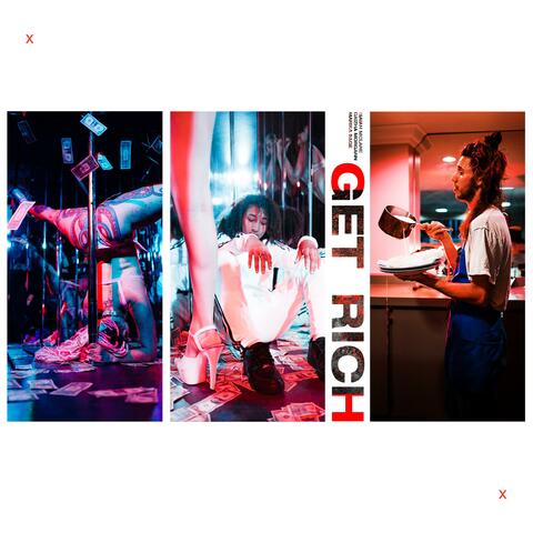 Get Rich (feat. Marika Sage & Isaiah Mostafa)