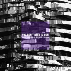 You Don't Need to Run