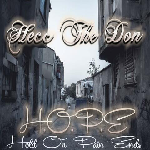H.O.P.E (Hold on Pain Ends)