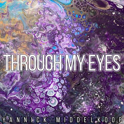 Through My Eyes
