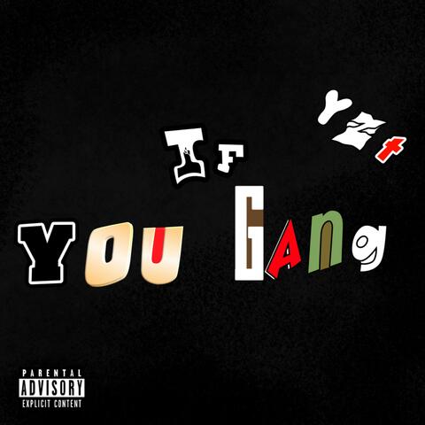 If You Gang