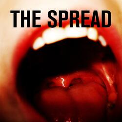 The Spread