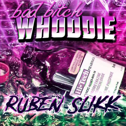 Bad Bitch Whoddie