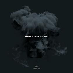 Won't Break Me