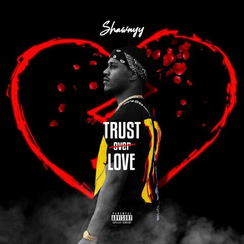 Trust Over Love