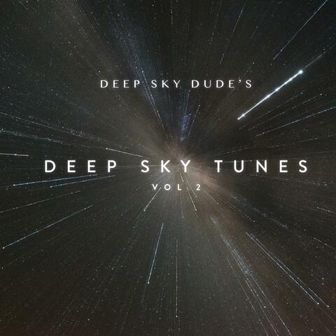 Deep Sky Tunes Volume 2