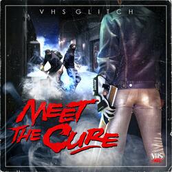 Meet the Cure