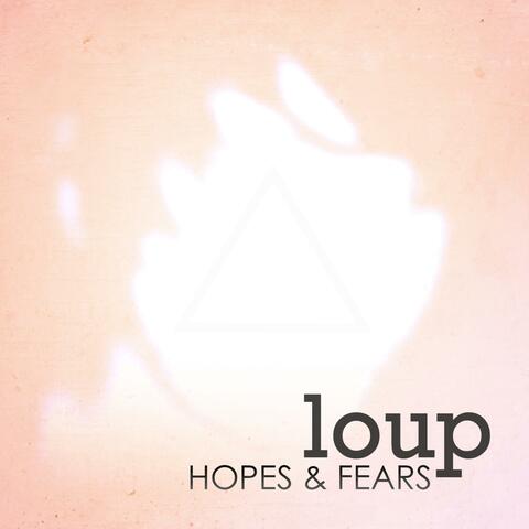 Hopes & Fears