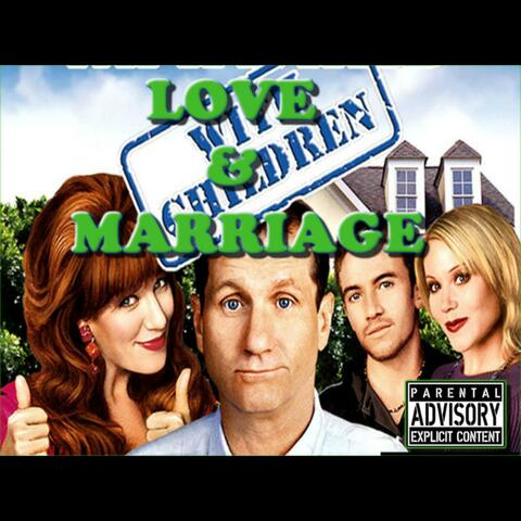 Love & Marriage
