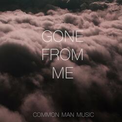 Gone from Me