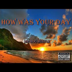 How Was Your Day