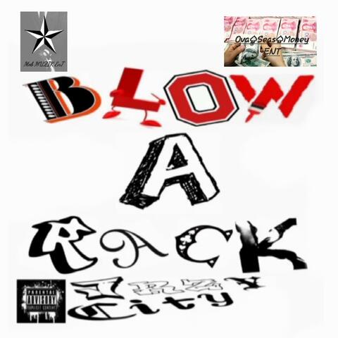 Blow a Rack