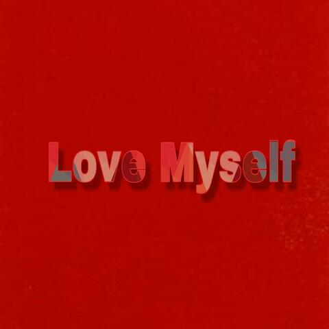 Love Myself (Where the Heart Is)