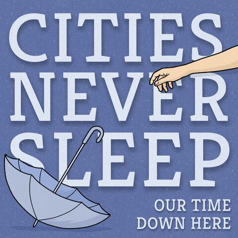 Our Time Down Here