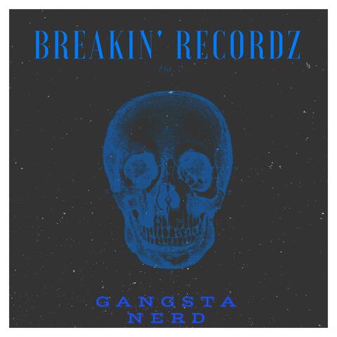 Breakin' Recordz (feat. Sky Life Reik & SL Celeb)