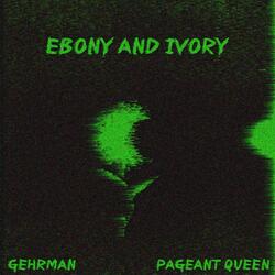 Ebony & Ivory