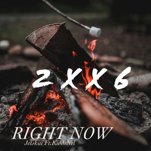 Right Now