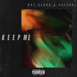 Keep Me